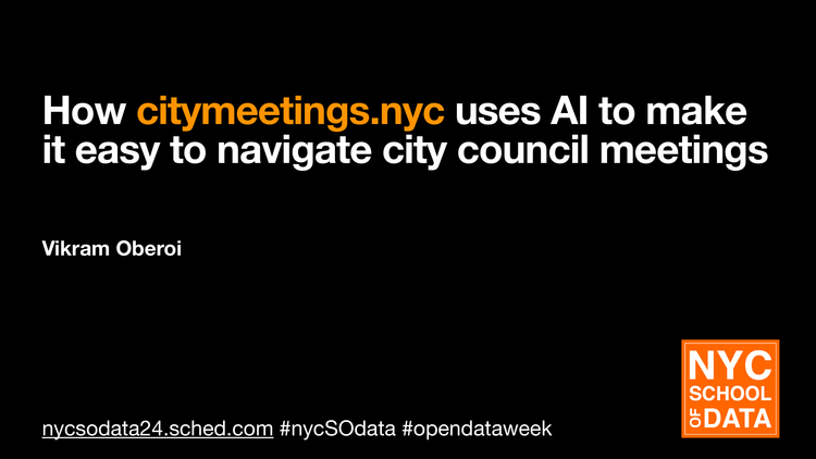 How citymeetings.nyc uses AI to make it easy to navigate city council meetings